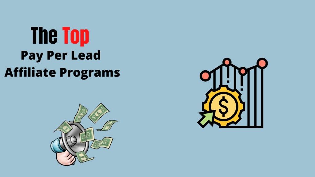 21 Amazing Pay Per Lead Affiliate Programs of 2022