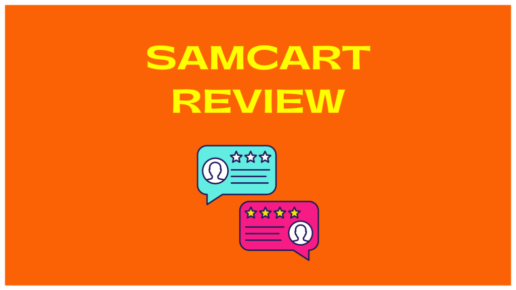 Samcart Review (2021) Is It Worth It?