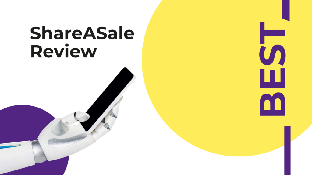 Shareasale Review : Features, Pros and Cons (2021)
