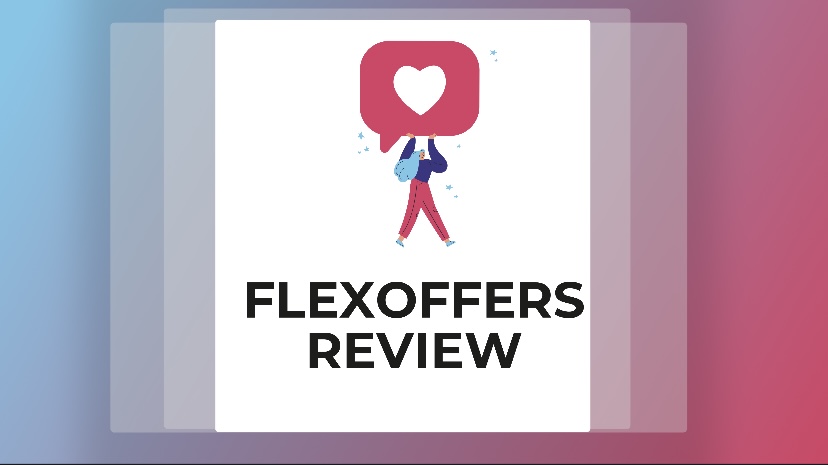 Flexoffers Review 2021: Is It Worth The Time?