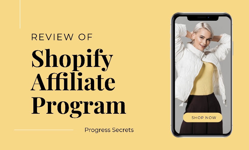 Shopify Affiliate Program Review: How You Can Make $2000 Per Month?
