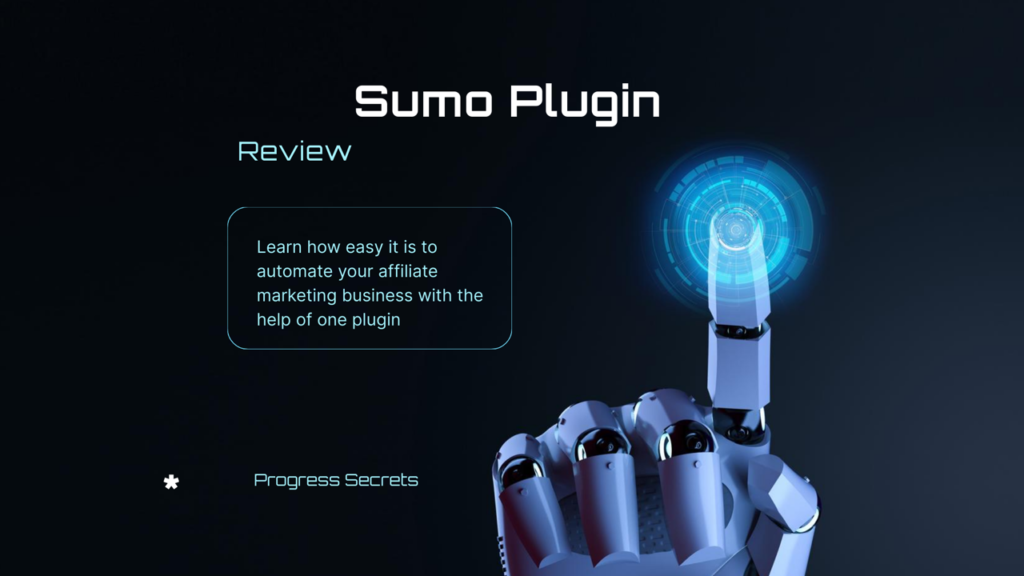 Sumo Plugin Review: To Automate Your Affiliate Business