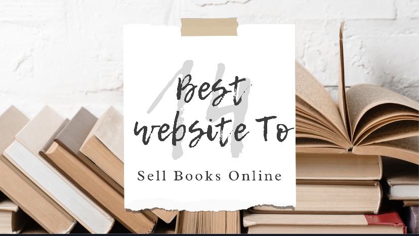 14 Best Websites To Sell Books Online in 2022
