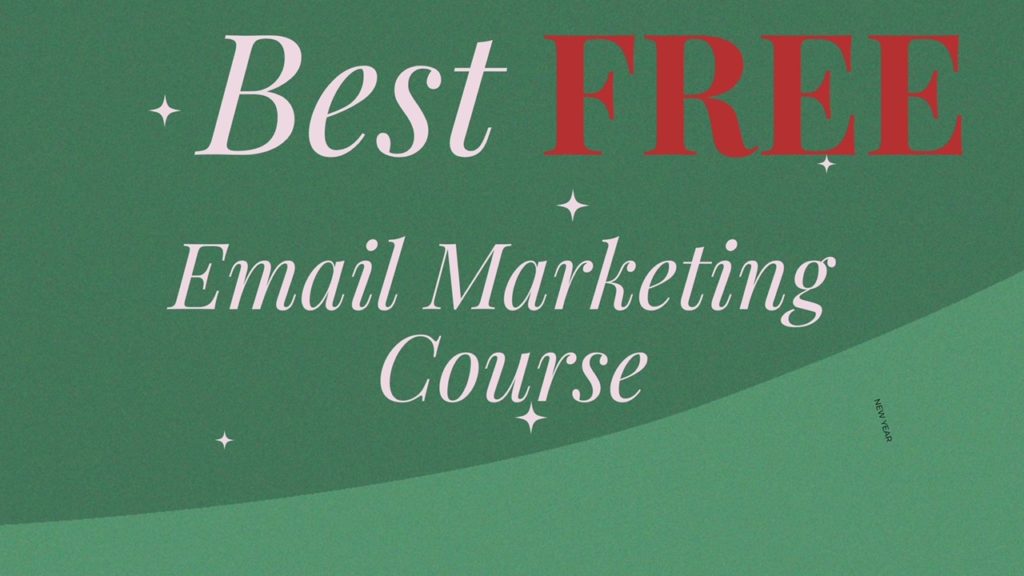 13 Best Free Email Marketing Courses 2022