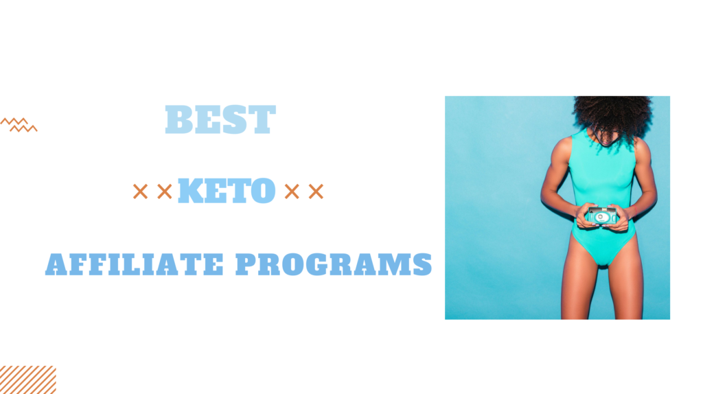 9 Best Keto Affiliate Programs of 2022