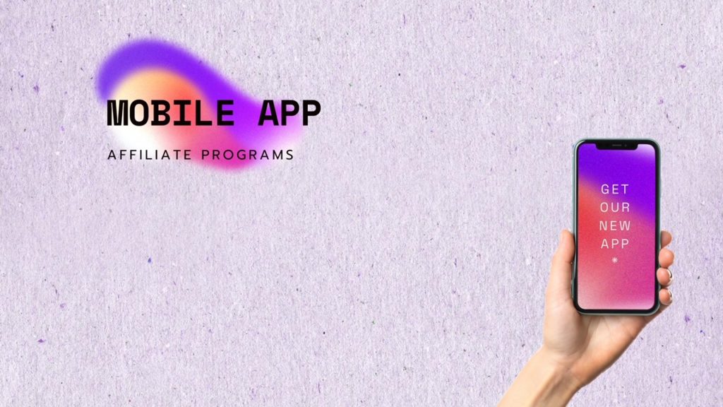 9 Best Mobile App Affiliate Programs of 2022