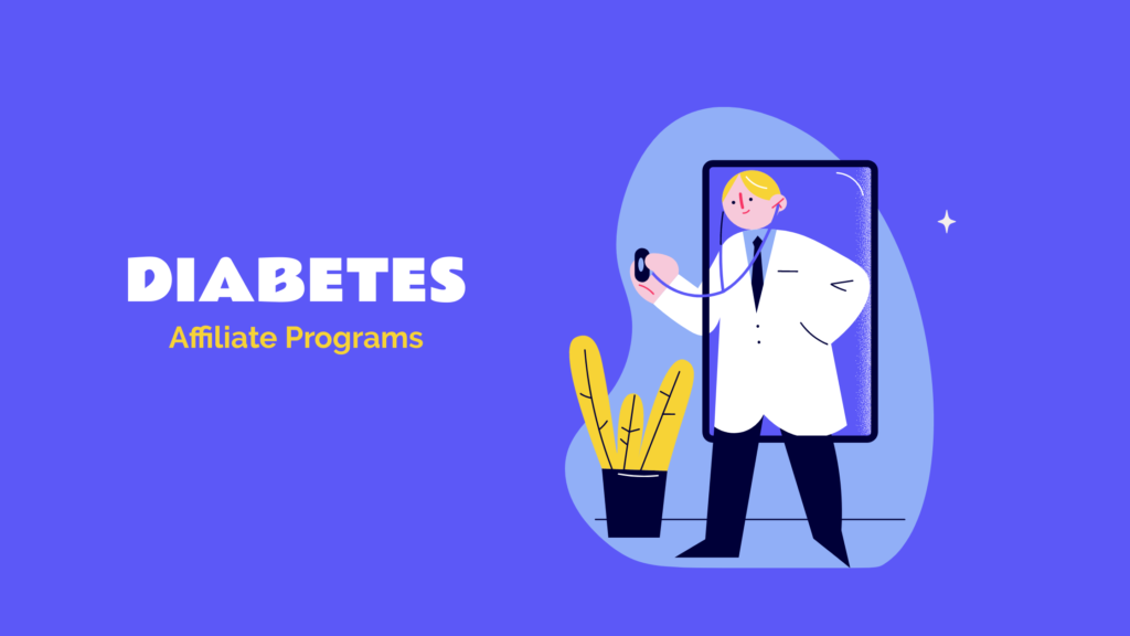 7 Best Diabetes Affiliate Programs of 2022